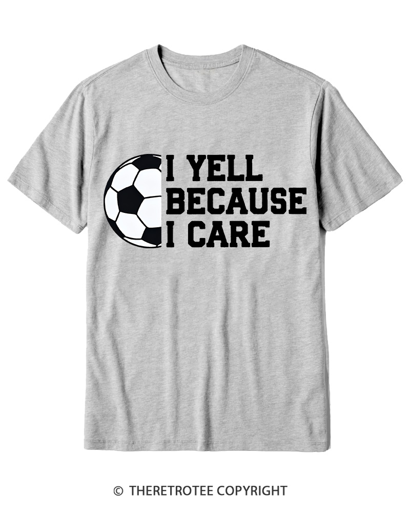 TheRetroTee I Yell Because I Care 1990s Cotton T-Shirt