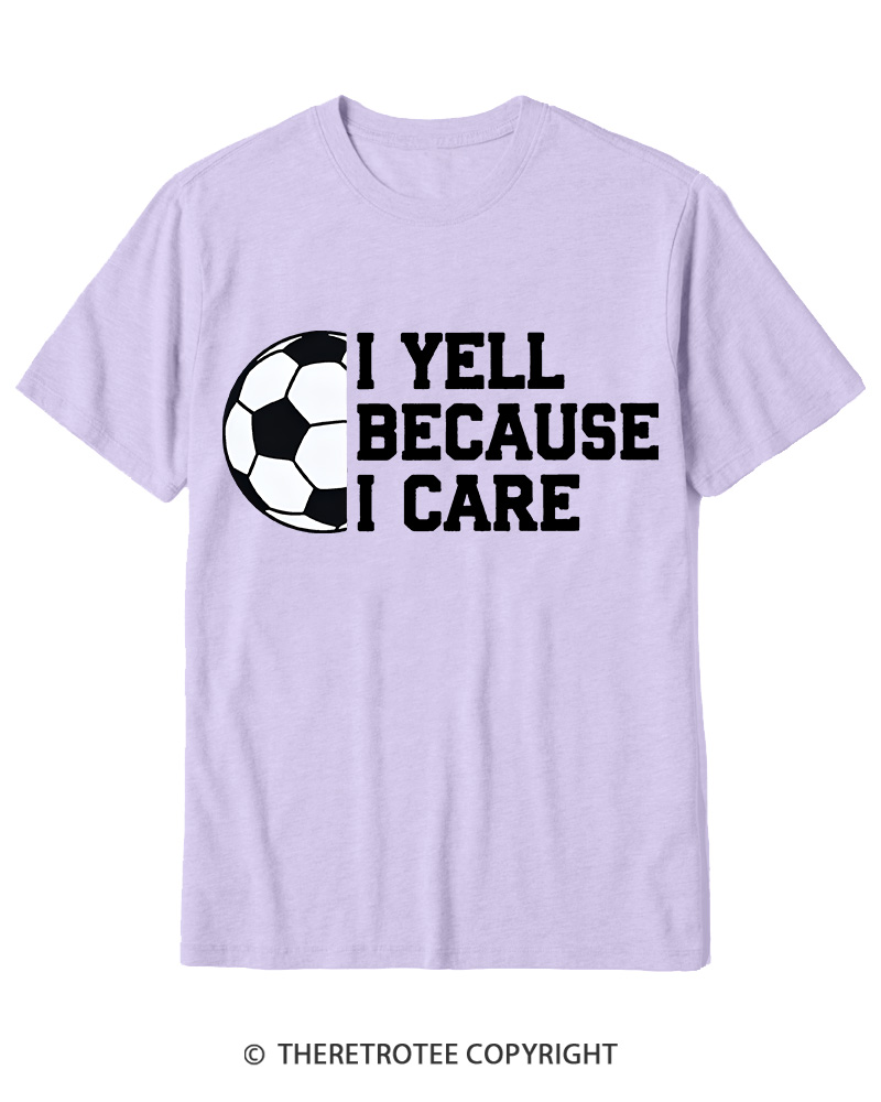 TheRetroTee I Yell Because I Care 1990s Cotton T-Shirt
