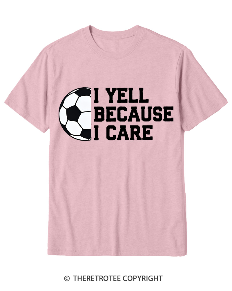 TheRetroTee I Yell Because I Care 1990s Cotton T-Shirt
