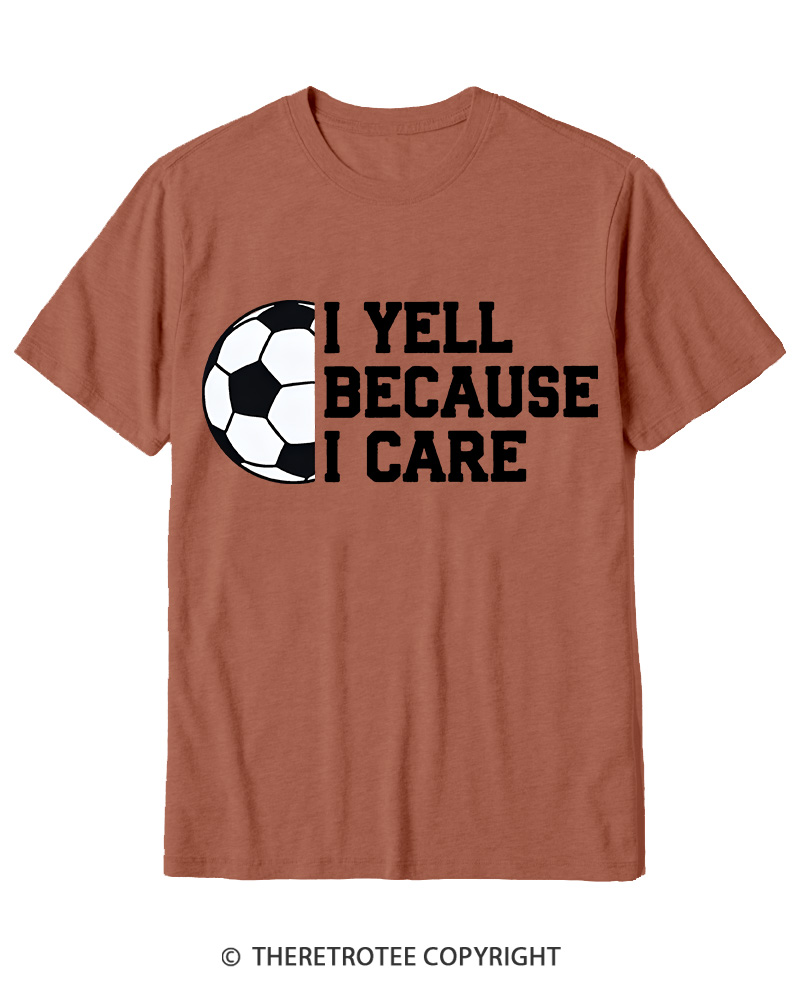 TheRetroTee I Yell Because I Care 1990s Cotton T-Shirt