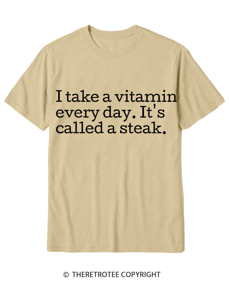 TheRetroTee It's Called A Steak Cotton T-Shirt