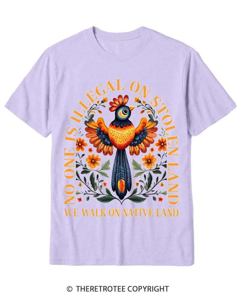 TheRetroTee No One Is Illegal On Stolen Land We Walk On Native Land Cotton T-Shirt