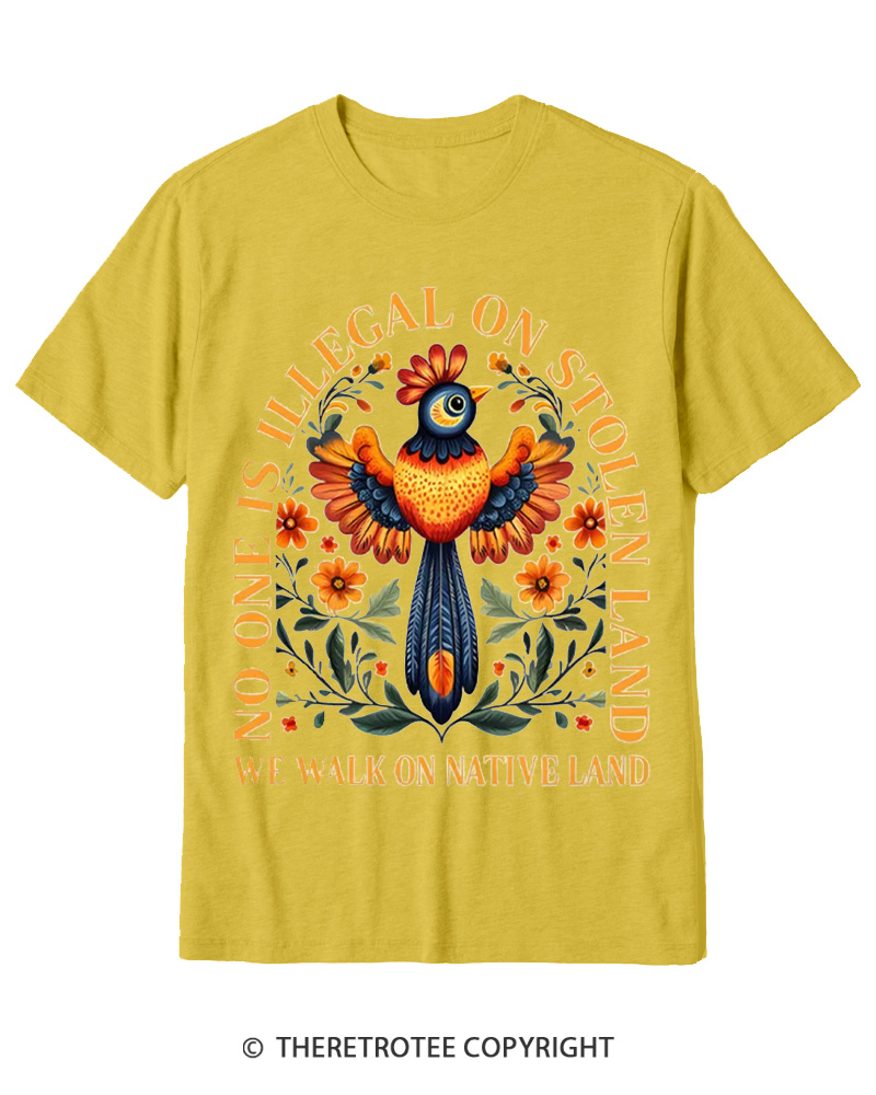 TheRetroTee No One Is Illegal On Stolen Land We Walk On Native Land Cotton T-Shirt