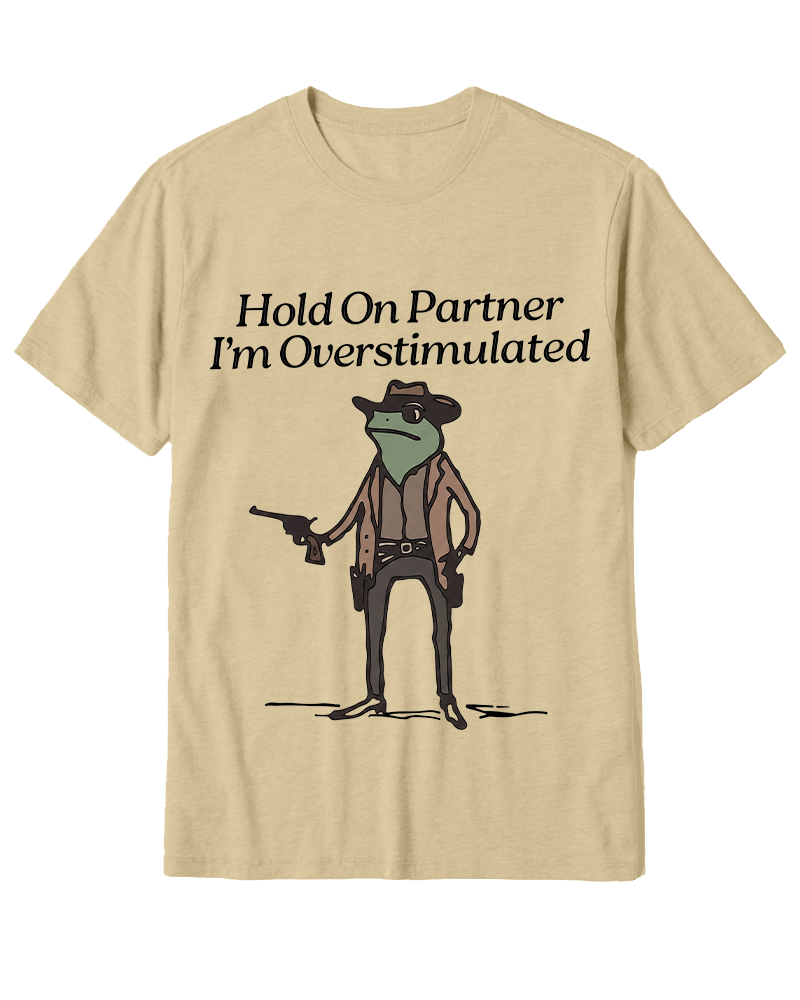 TheRetroTee Hold On Partner Im Overstimulated 1950s Cotton T-Shirt