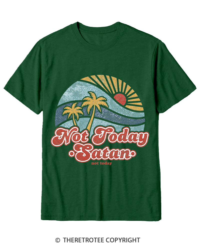 TheRetroTee Not Today Satan Cotton T-Shirt