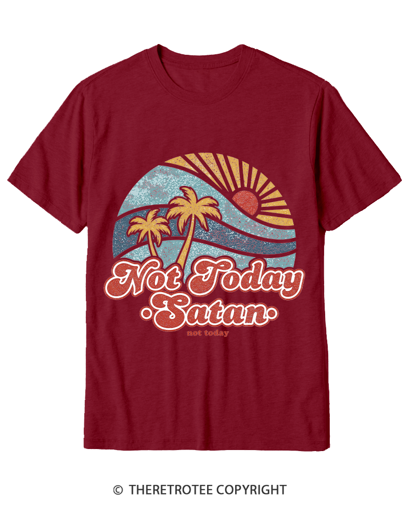 TheRetroTee Not Today Satan Cotton T-Shirt