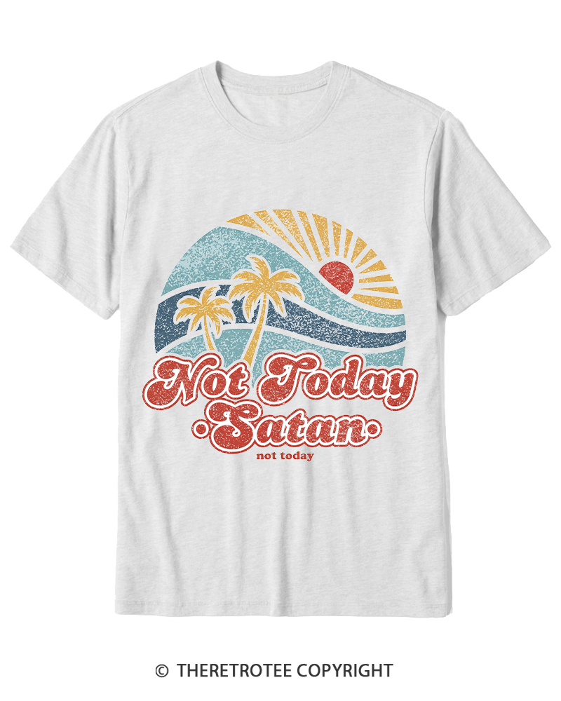 TheRetroTee Not Today Satan Cotton T-Shirt