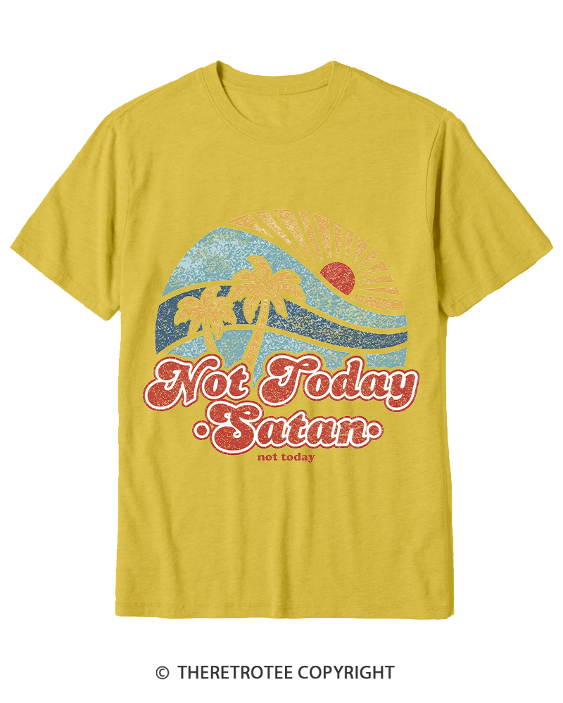 TheRetroTee Not Today Satan Cotton T-Shirt