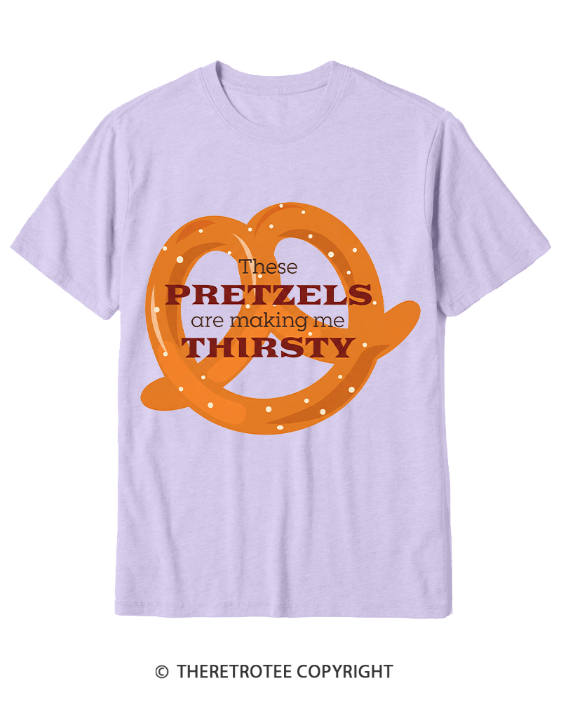 TheRetroTee These Pretzels Are Making Me Thirsty 1990s Cotton T-Shirt