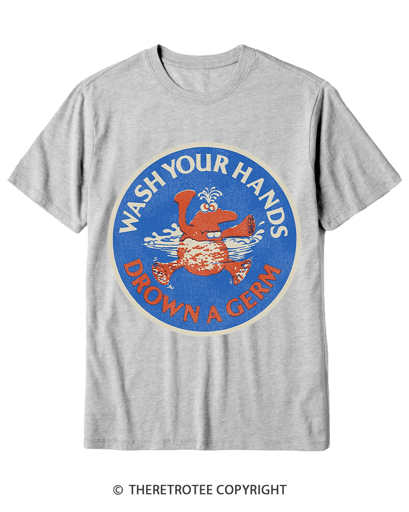 TheRetroTee Wash Your Hands Drown A Germ 1970s Cotton T-Shirt