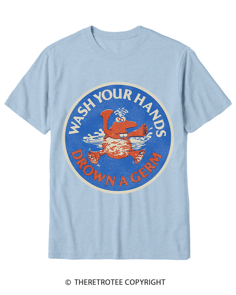TheRetroTee Wash Your Hands Drown A Germ 1970s Cotton T-Shirt