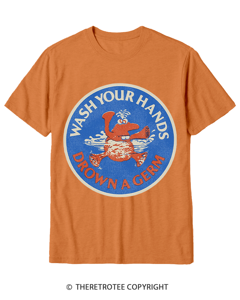 TheRetroTee Wash Your Hands Drown A Germ 1970s Cotton T-Shirt