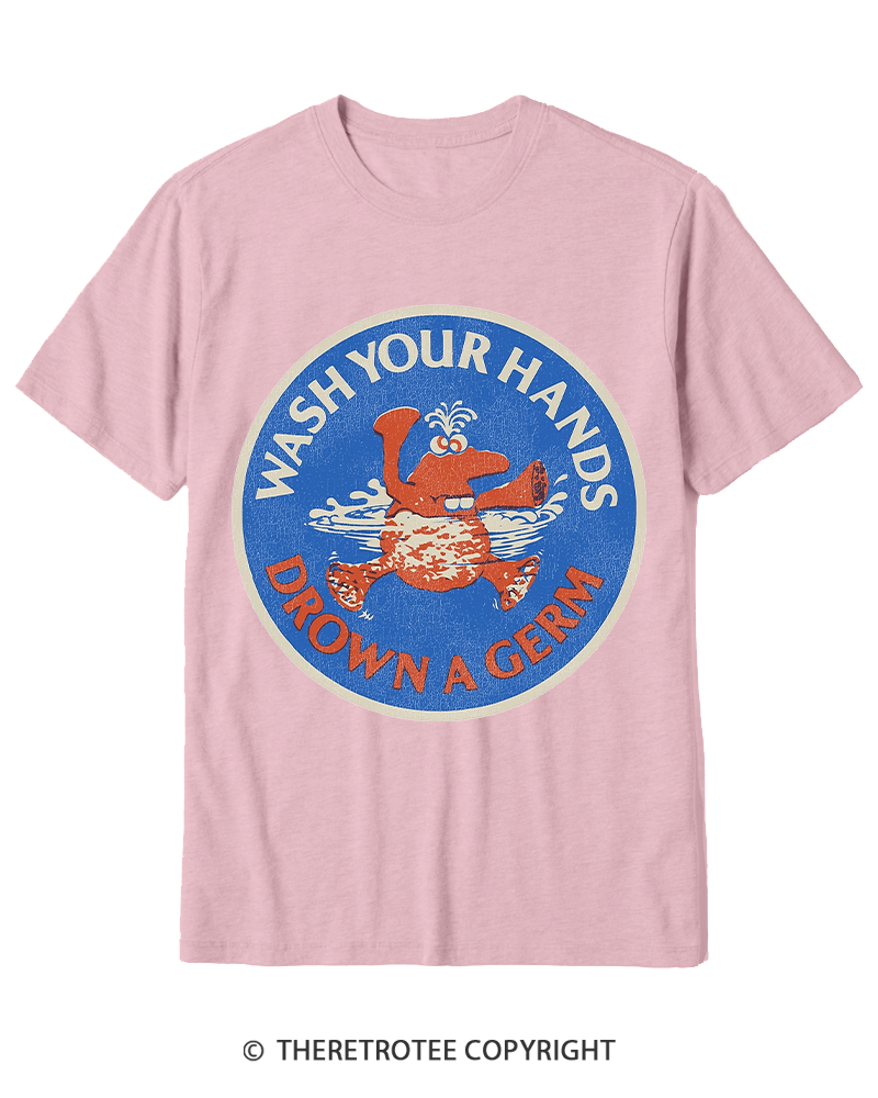 TheRetroTee Wash Your Hands Drown A Germ 1970s Cotton T-Shirt