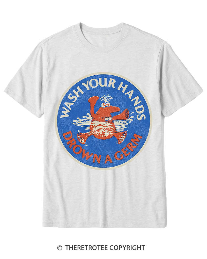 TheRetroTee Wash Your Hands Drown A Germ 1970s Cotton T-Shirt