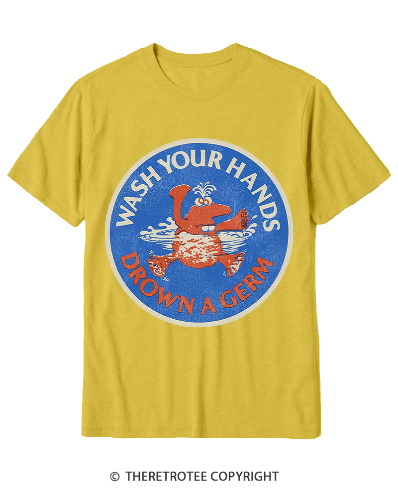 TheRetroTee Wash Your Hands Drown A Germ 1970s Cotton T-Shirt