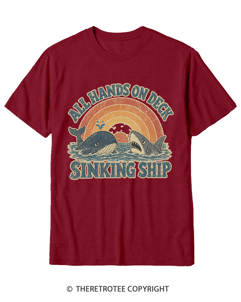TheRetroTee All Hands on Deck, Sinking Ship Cotton T-Shirt