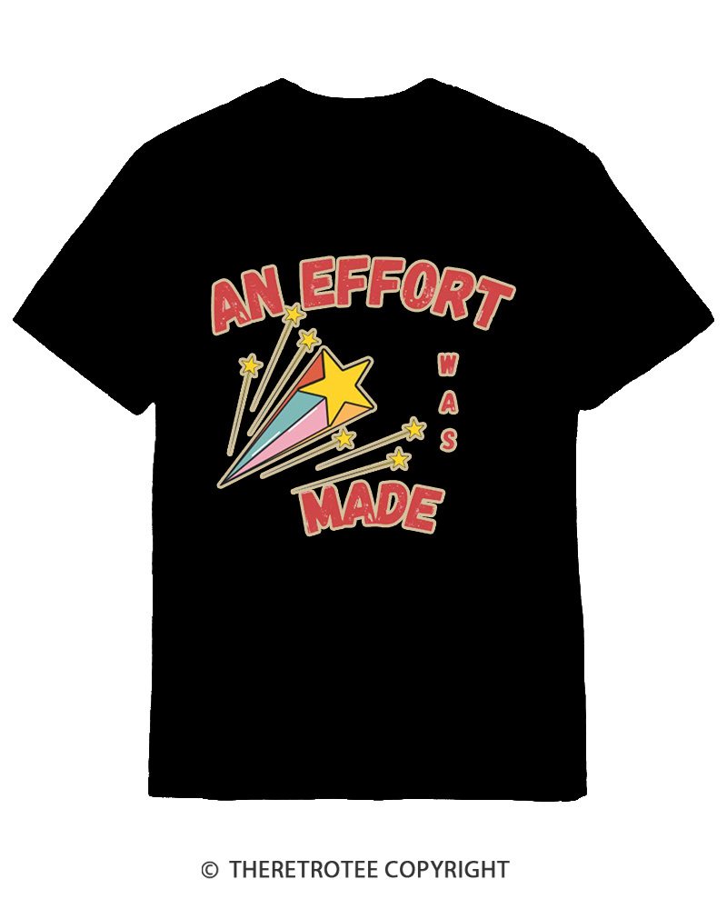 TheRetroTee An Effort Was Made 1970s Cotton T-Shirt