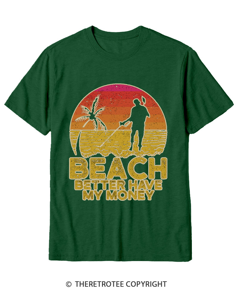 TheRetroTee Beach Better Have My Money 1980s Cotton T-Shirt
