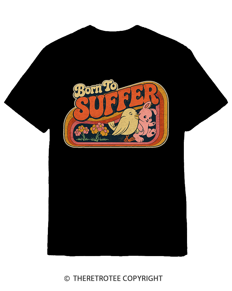 TheRetroTee Born to Suffer 1970s Cotton T-Shirt