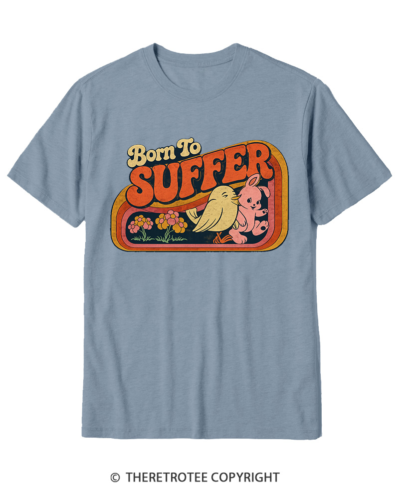 TheRetroTee Born to Suffer 1970s Cotton T-Shirt