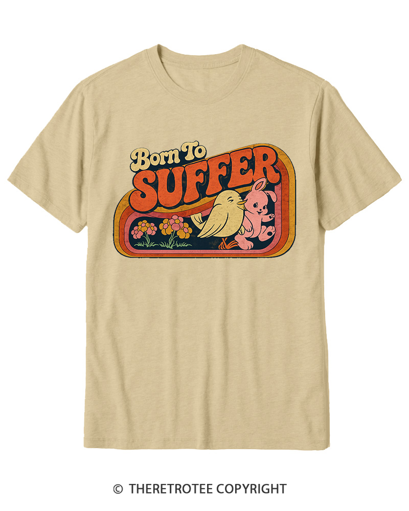 TheRetroTee Born to Suffer 1970s Cotton T-Shirt