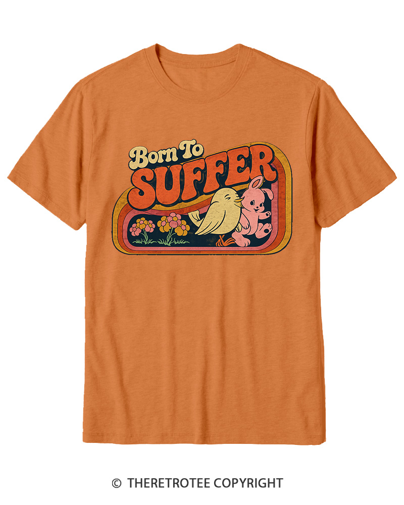 TheRetroTee Born to Suffer 1970s Cotton T-Shirt