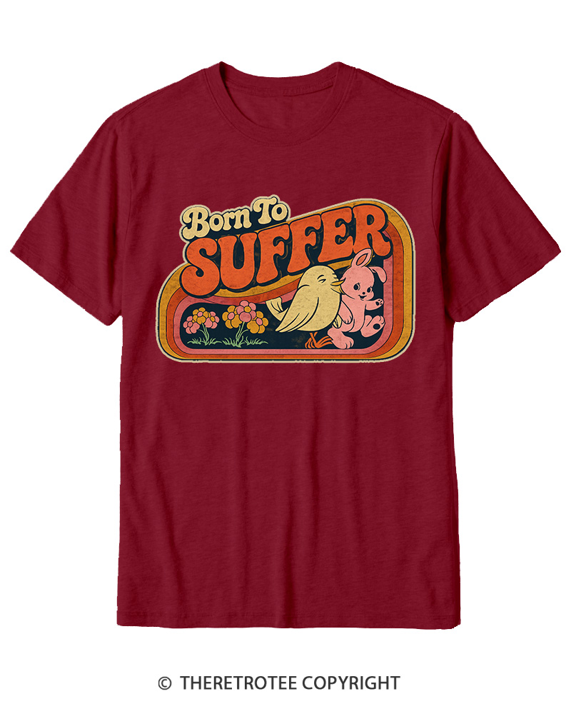 TheRetroTee Born to Suffer 1970s Cotton T-Shirt