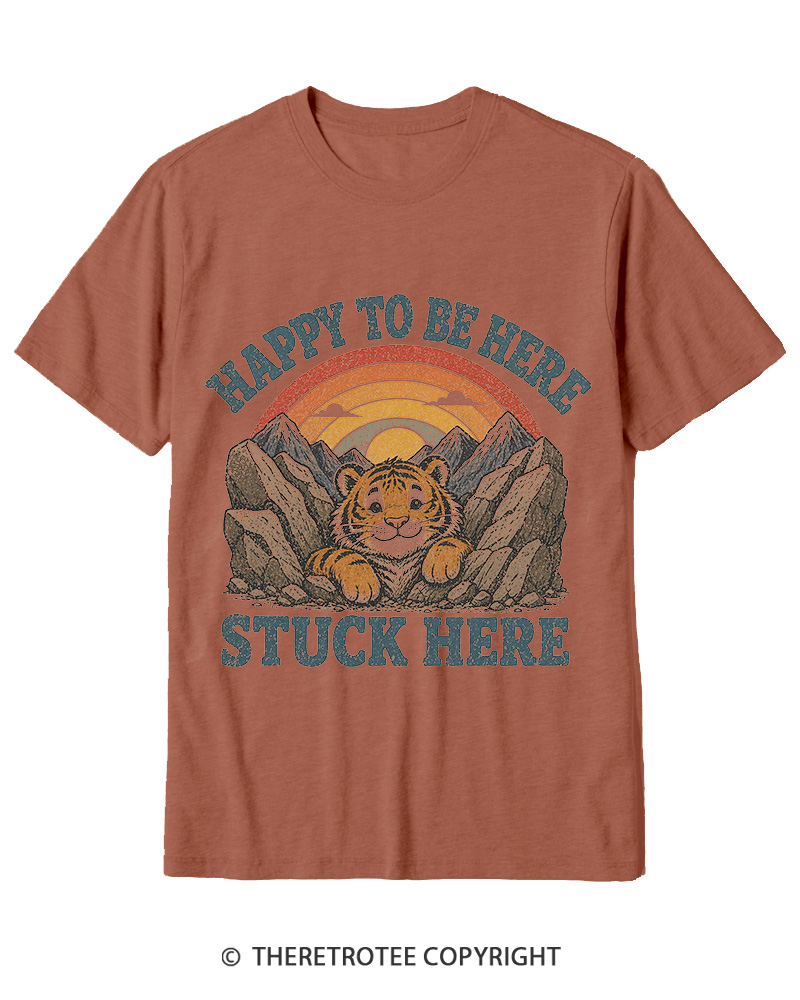TheRetroTee Happy to Be Here Stuck Here Cotton T-Shirt