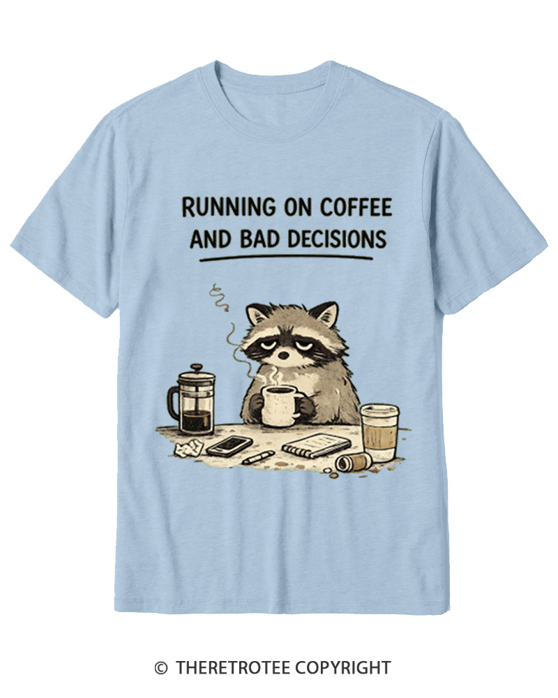 TheRetroTee Running on Coffee and Bad Decisions Cotton T-Shirt