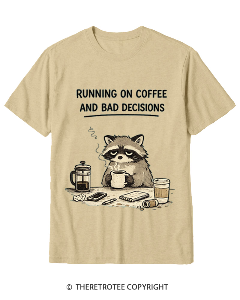 TheRetroTee Running on Coffee and Bad Decisions Cotton T-Shirt