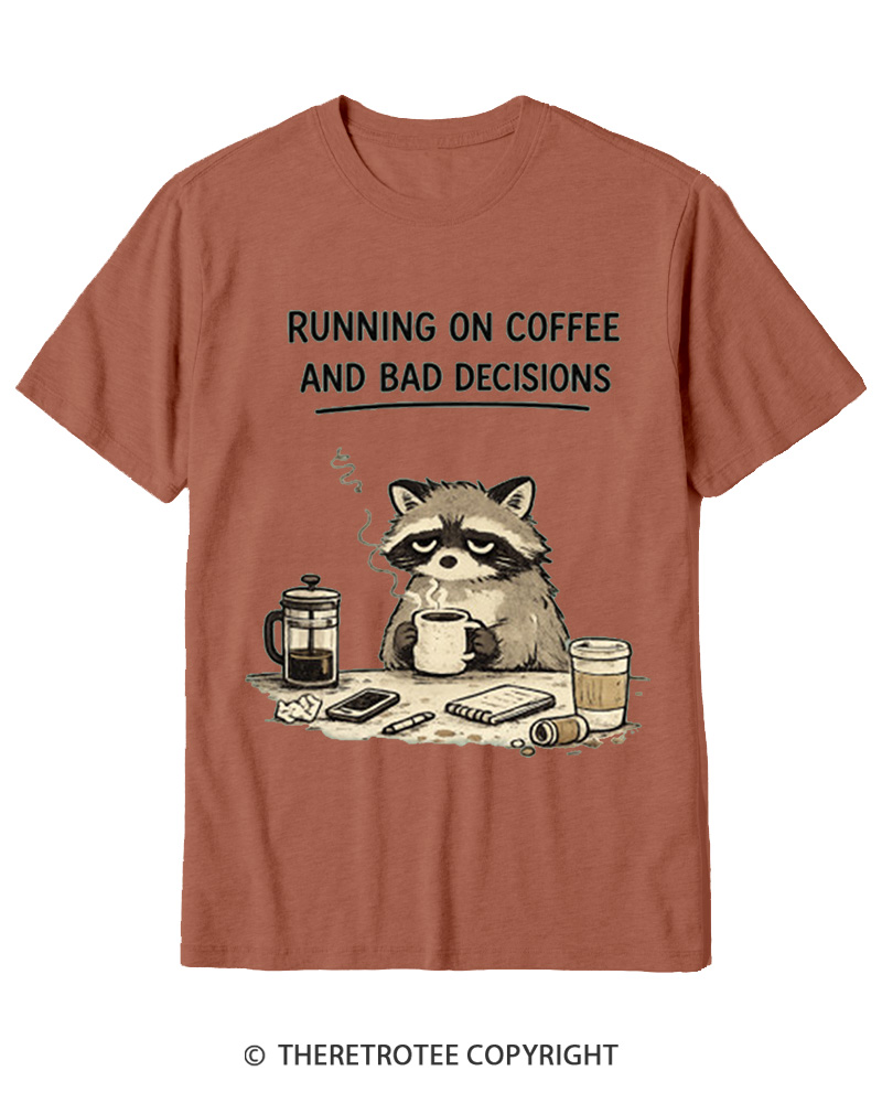 TheRetroTee Running on Coffee and Bad Decisions Cotton T-Shirt