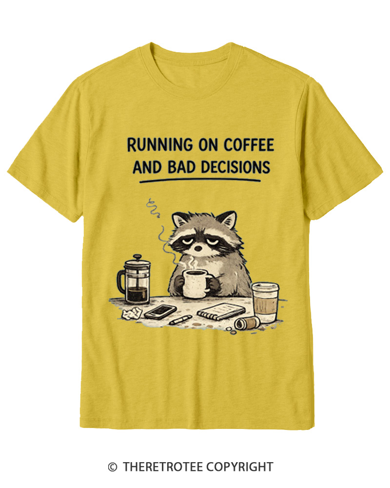 TheRetroTee Running on Coffee and Bad Decisions Cotton T-Shirt