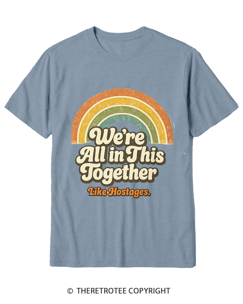 TheRetroTee We're All In This Together 1970s-1 Cotton T-Shirt