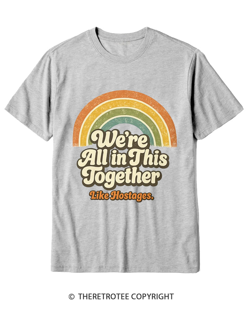TheRetroTee We're All In This Together 1970s-1 Cotton T-Shirt