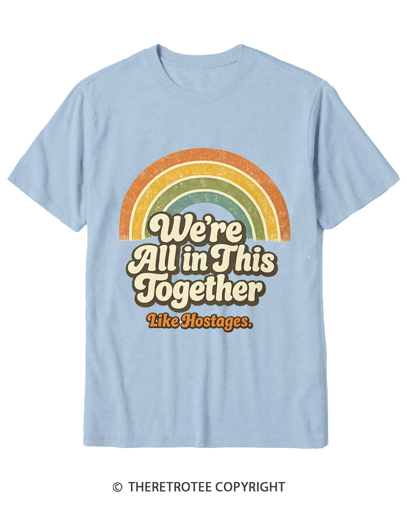 TheRetroTee We're All In This Together 1970s-1 Cotton T-Shirt