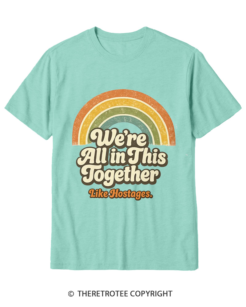 TheRetroTee We're All In This Together 1970s-1 Cotton T-Shirt