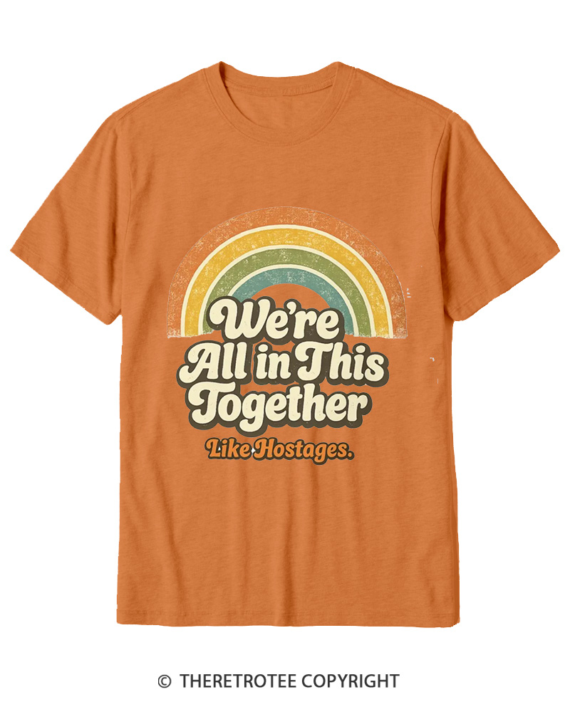 TheRetroTee We're All In This Together 1970s-1 Cotton T-Shirt