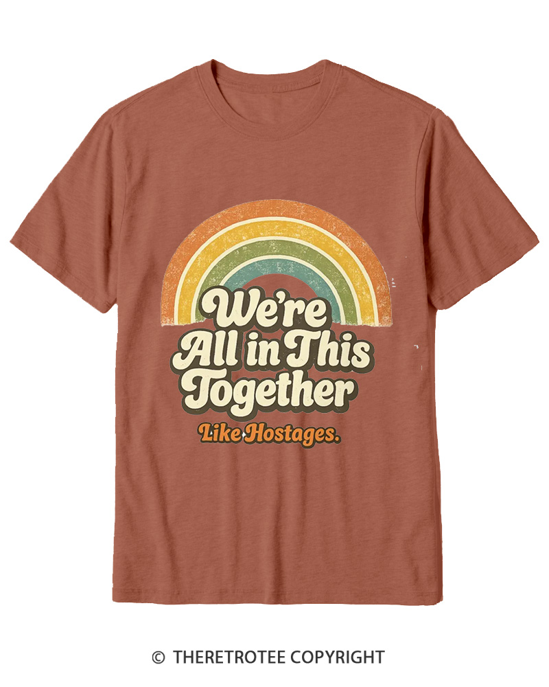 TheRetroTee We're All In This Together 1970s-1 Cotton T-Shirt