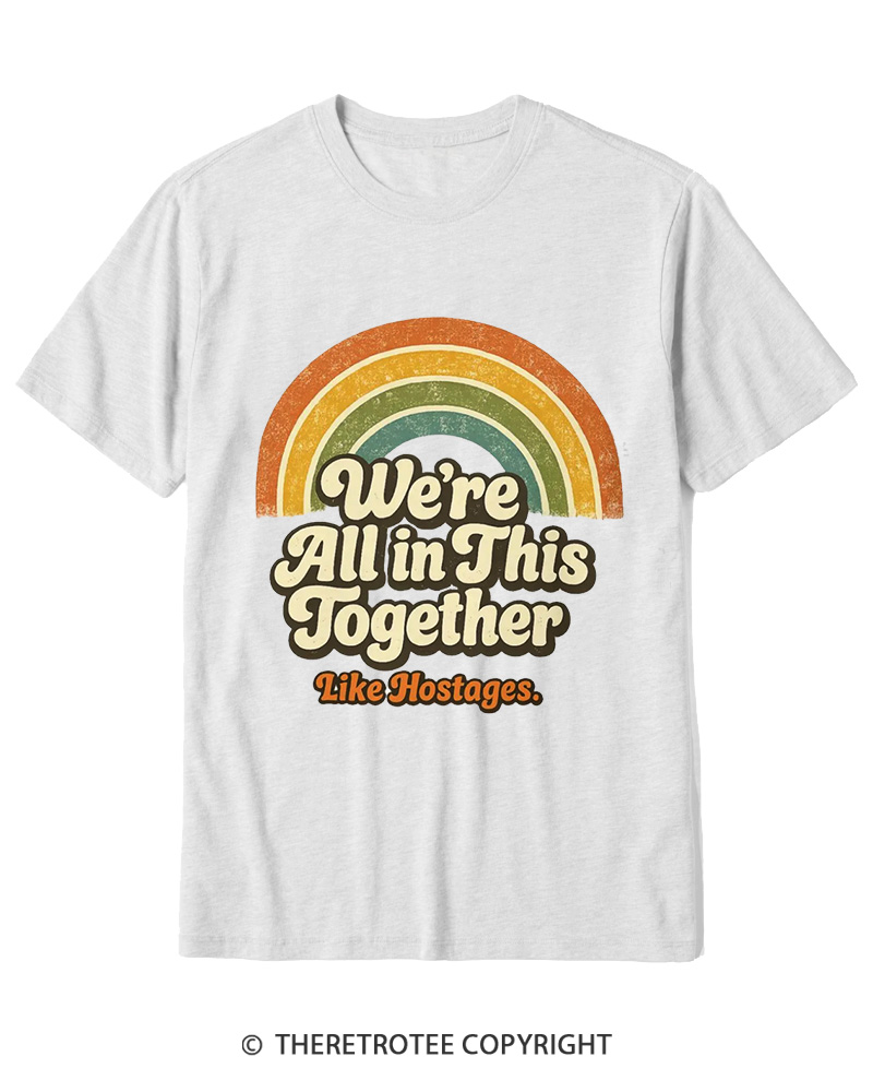 TheRetroTee We're All In This Together 1970s-1 Cotton T-Shirt