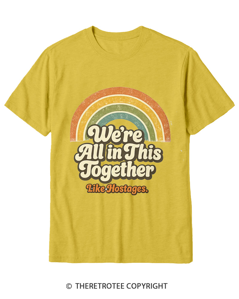 TheRetroTee We're All In This Together 1970s-1 Cotton T-Shirt