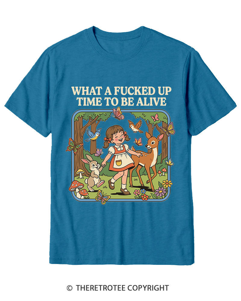 TheRetroTee What A Fucked Up Time To Be Alive 1970s Cotton T-Shirt