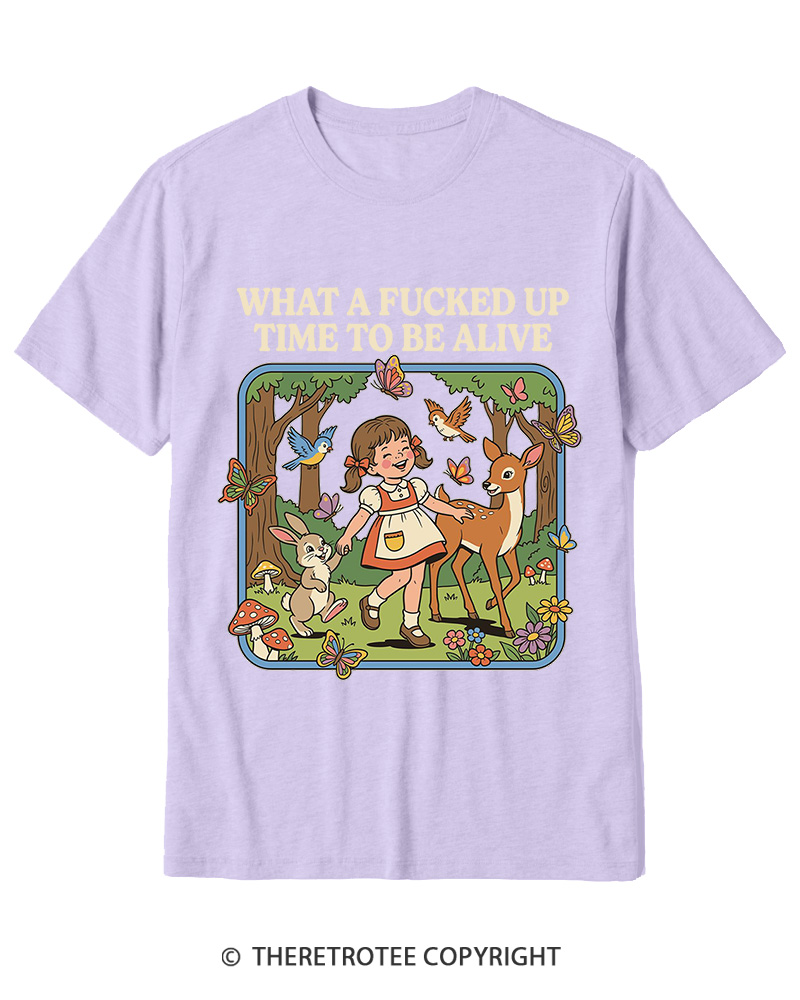 TheRetroTee What A Fucked Up Time To Be Alive 1970s Cotton T-Shirt