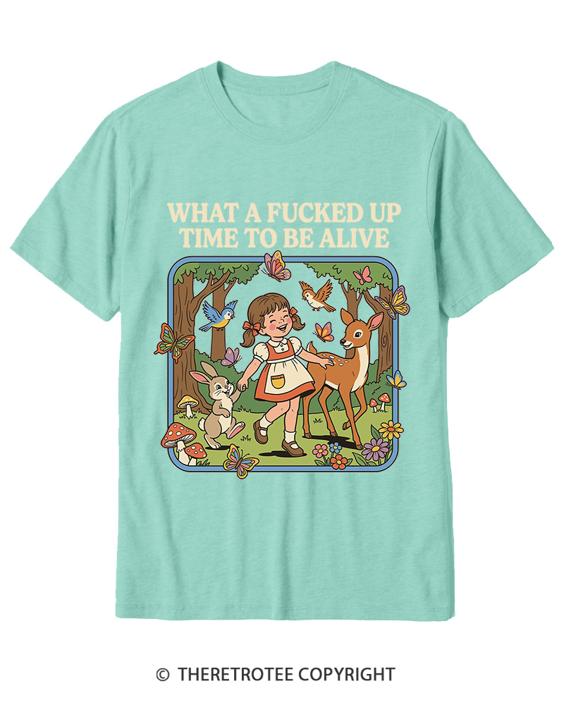 TheRetroTee What A Fucked Up Time To Be Alive 1970s Cotton T-Shirt