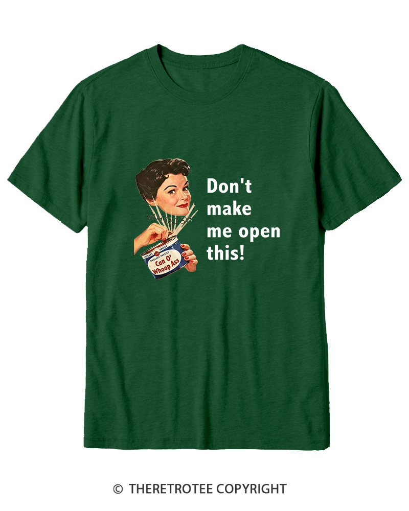 TheRetroTee Don't Make Me Open This 1950s Cotton T-Shirt