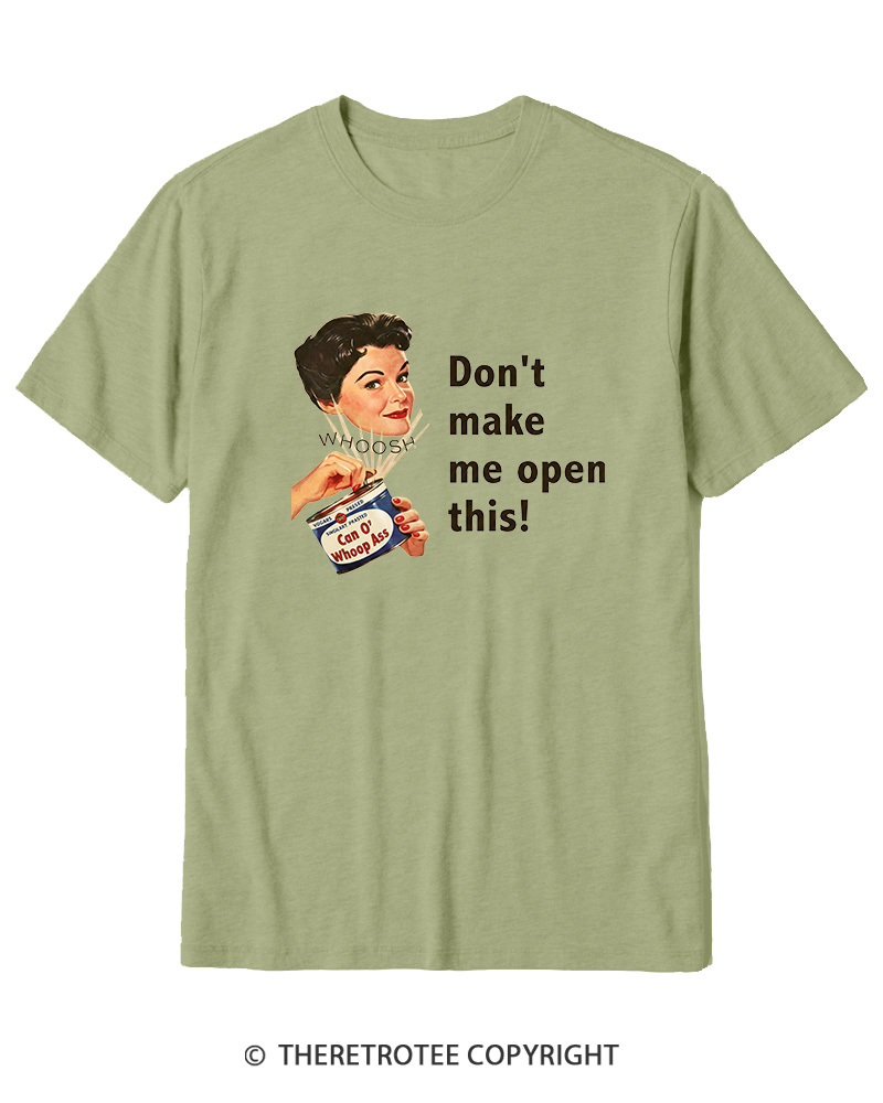 TheRetroTee Don't Make Me Open This 1950s Cotton T-Shirt