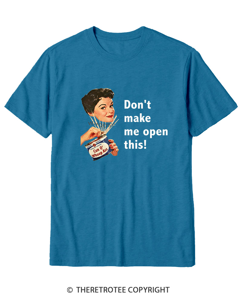 TheRetroTee Don't Make Me Open This 1950s Cotton T-Shirt