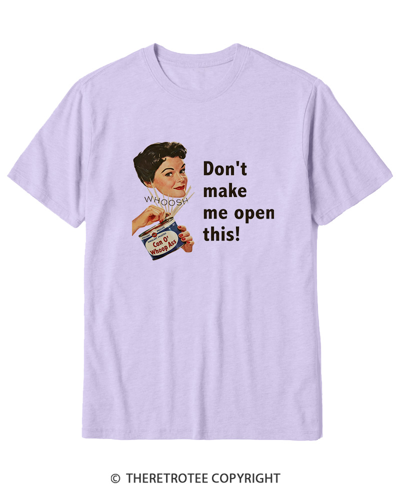 TheRetroTee Don't Make Me Open This 1950s Cotton T-Shirt