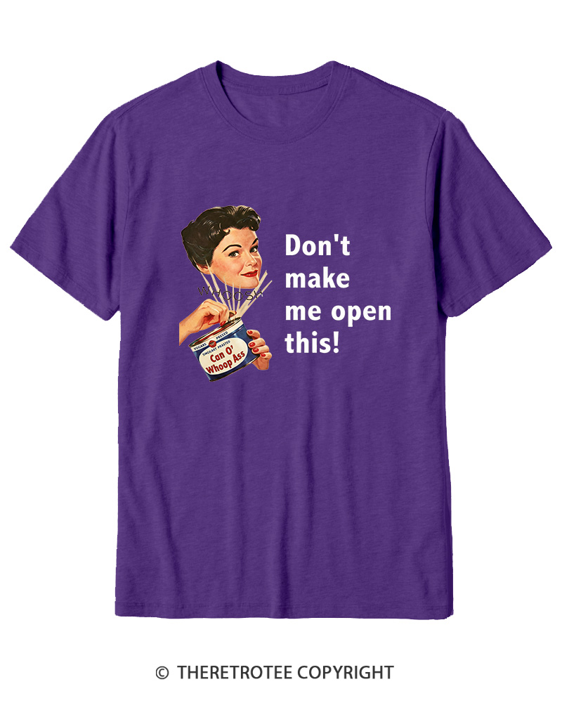 TheRetroTee Don't Make Me Open This 1950s Cotton T-Shirt