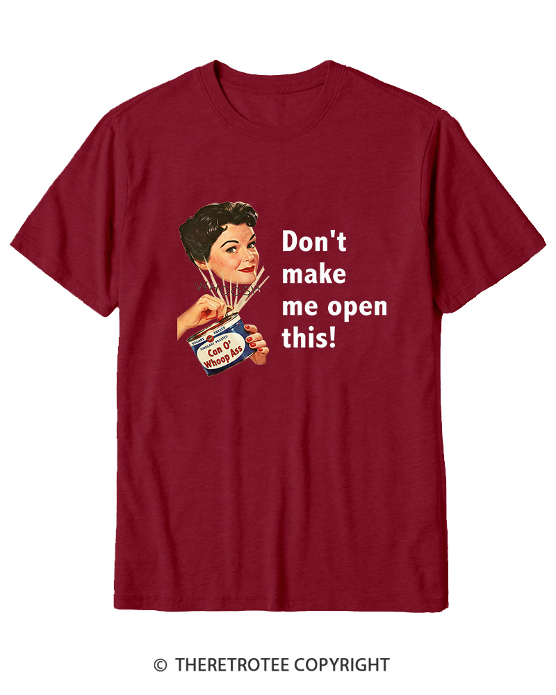 TheRetroTee Don't Make Me Open This 1950s Cotton T-Shirt