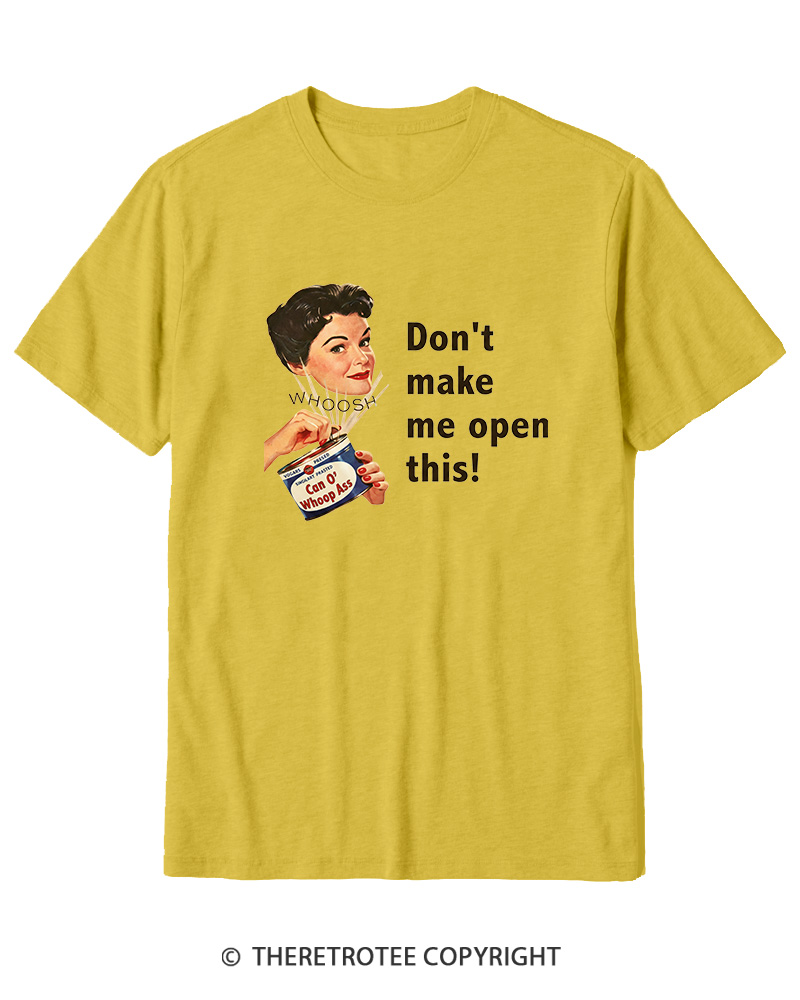 TheRetroTee Don't Make Me Open This 1950s Cotton T-Shirt